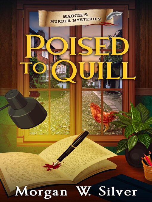 Title details for Poised to Quill by Morgan W. Silver - Available